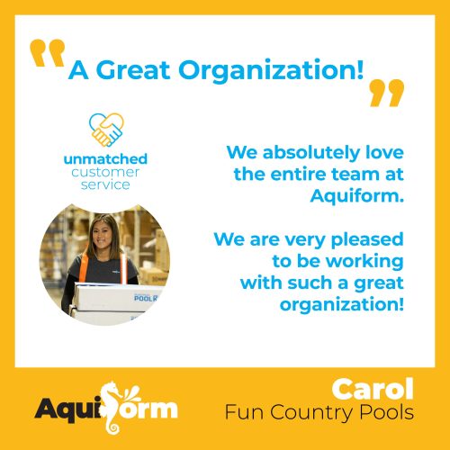 Aquiform-Social-Testimonials-Carol-FunCountry-low Testimonial Quote - A Great Organization! We absolutely love the entire team at Aquiform. We are very pleased to be working with such a great organization!